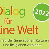 Veranstaltung: Dialog für Eine Welt